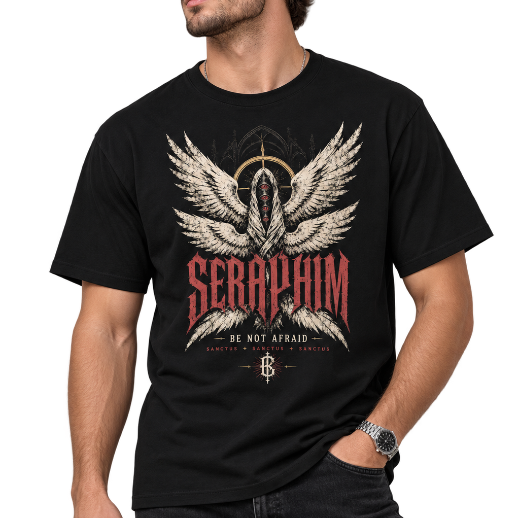 SERAPHIM — Be Not Afraid t-shirt