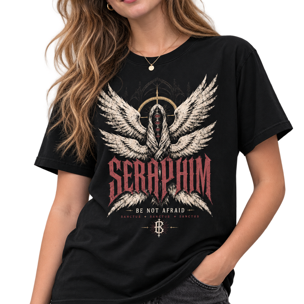 SERAPHIM — Be Not Afraid t-shirt
